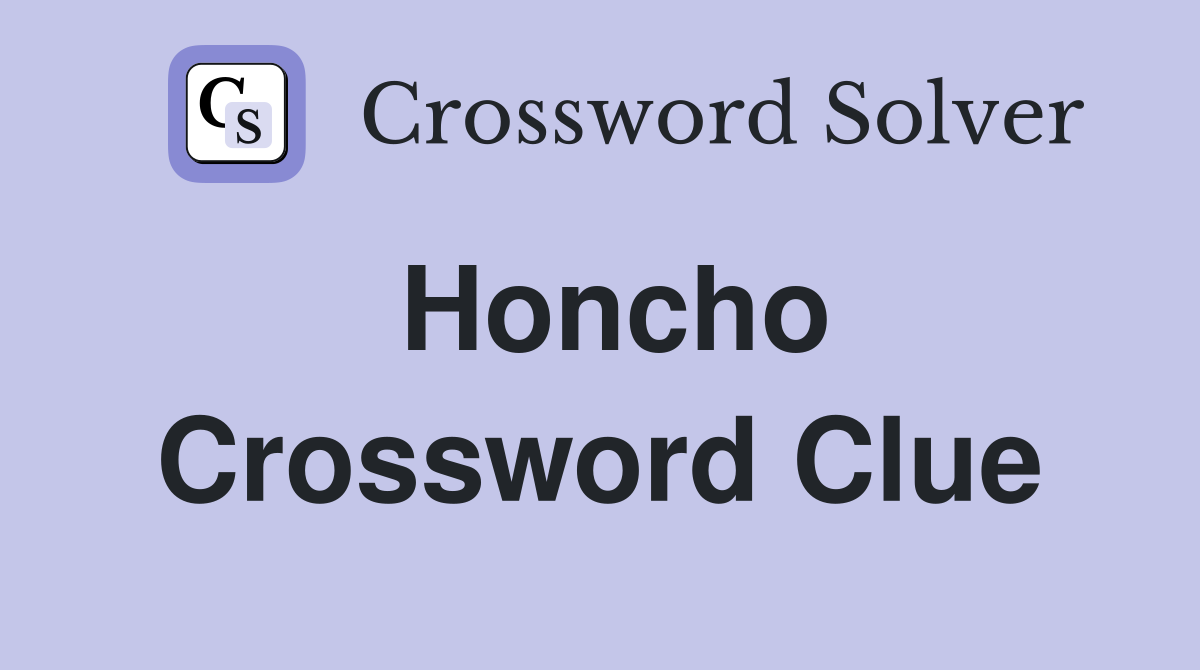 Honcho Crossword Clue: Solve the 8-Letter BIGWHEEL Answer